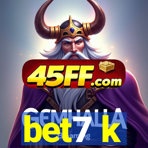 bet7 k